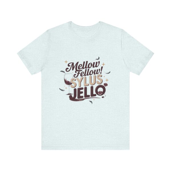 Short Sleeve Tee - Mellow Fellow Sylus Jello - Smooth and Sweet, and Oh-So Tempting (づ ￣ ³￣)づ - Image 26