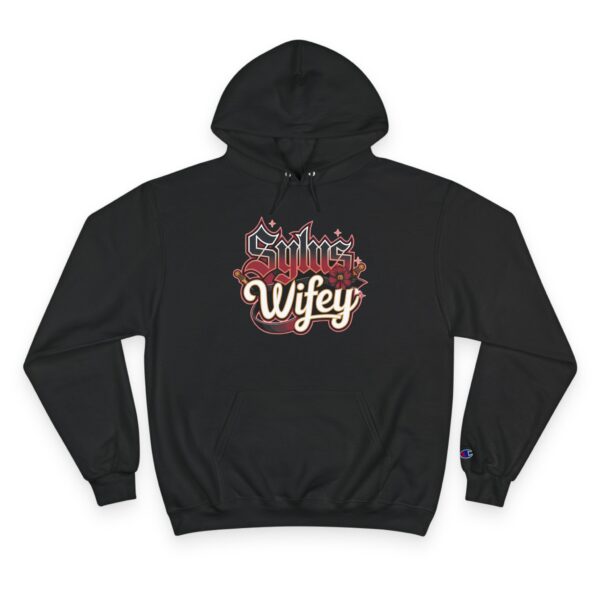 Champion Hoodie - 'Sylus Wifey' Dreamy Flirty Romance and Power Statement ~(≧ω≦)~ - Image 13