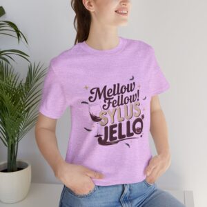 Short Sleeve Tee - Mellow Fellow Sylus Jello - Smooth and Sweet, and Oh-So Tempting (づ ￣ ³￣)づ